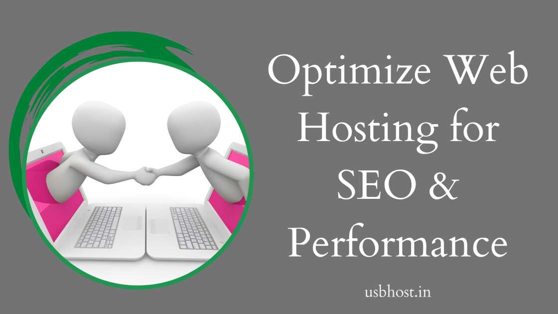 Optimize-Web-Hosting-for-SEO-&-Performance
