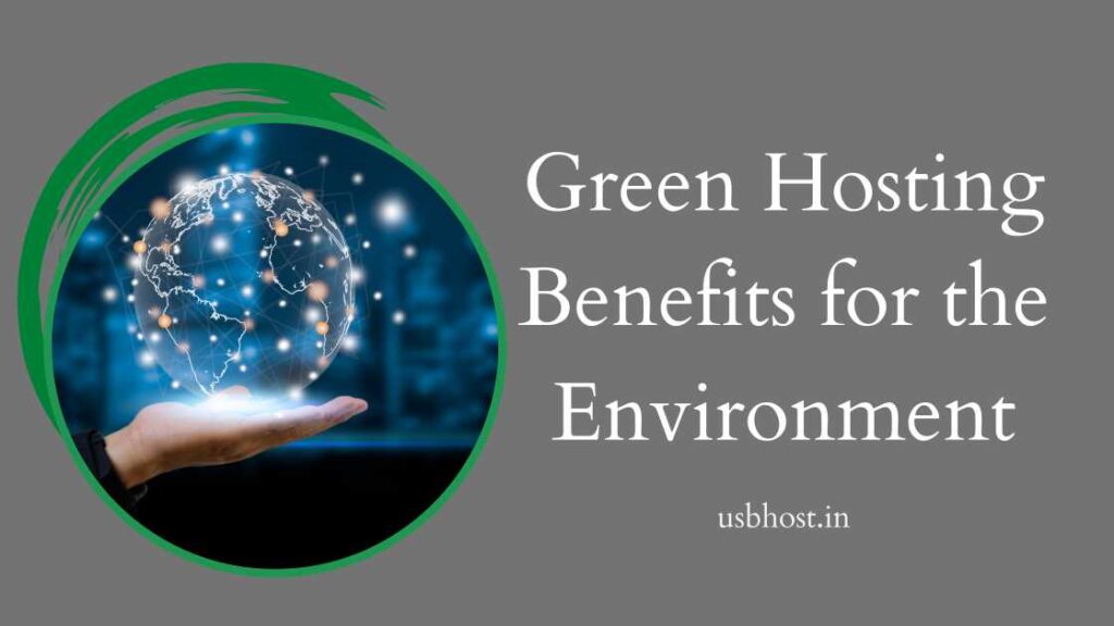 Green-Hosting-Benefits-for-the-Environment