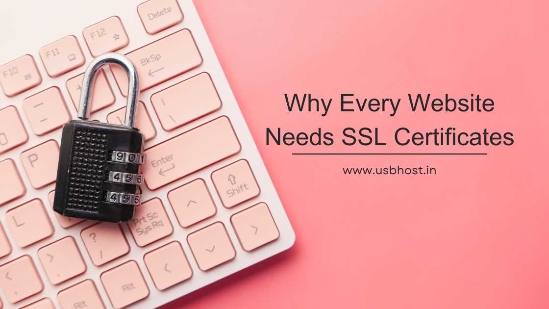 Understanding SSL Certificates-Why-Every-Website-Needs-HTTPS